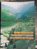 Comprar Perfiles Históricos De Pachacámac Y Leyendas De Lurín