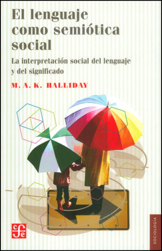 El Lenguaje Como Semiótica Social - M. A. K. Halliday