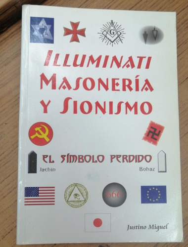 Illuminati Masoneria Y Sionismo