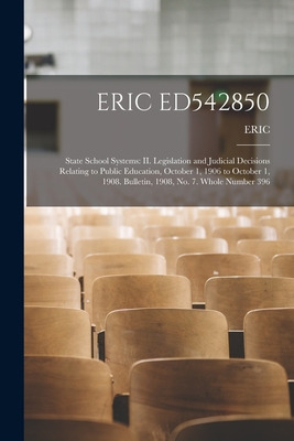 Libro Eric Ed542850: State School Systems: Ii. Legislatio...