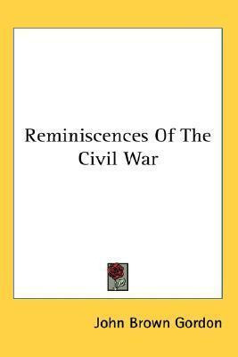 Libro Reminiscences Of The Civil War - John Brown Gordon