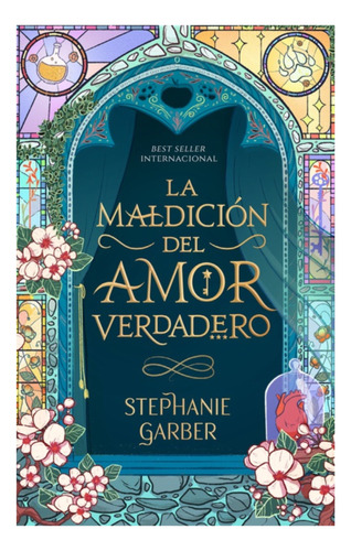 Maldicion Amor Verdadero - Stephanie Garber - Puck Libro