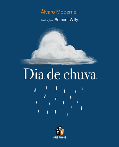 Dia de chuva, de Modernell, Álvaro. Editora Mais Ativos Serviços de Educação Ltda, capa mole em português, 2019
