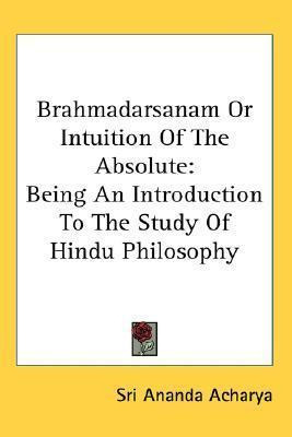 Libro Brahmadarsanam Or Intuition Of The Absolute - Sri A...