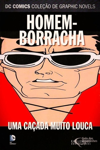Dc Graphic Novels 54 - Homem Borracha Uma Caçada Muito Louca, De Arc., 2017