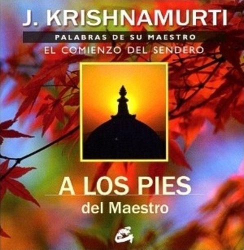 A Los Pies Del Maestro - Jiddu Krishnamurti