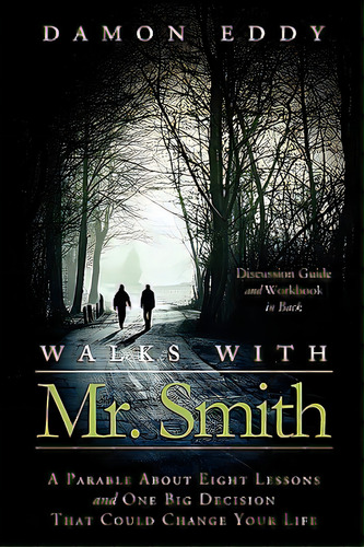 Walks With Mr. Smith, De Eddy, Damon. Editorial Lulu Pr, Tapa Blanda En Inglés