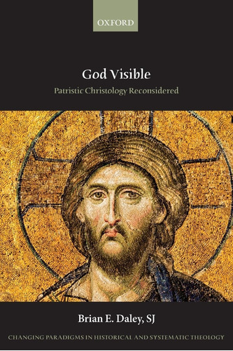 Libro: God Visible: Patristic Christology Reconsidered (chan