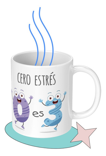 Taza Tazon Mug Frase Divertida  Cero Estr_s