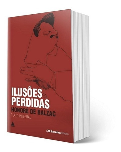 Livro Clássico Ilusões Perdidas Honoré Balzac + Frete Grátis
