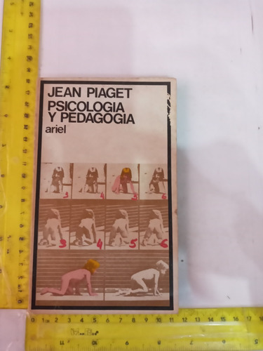 Jean Piaget Psicología Y Pedagogía 