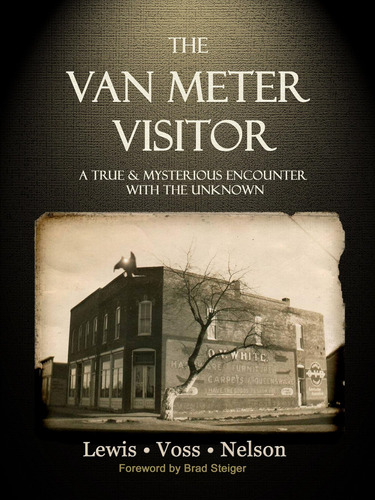 Libro: The Van Meter Visitor: A True And Mysterious With The