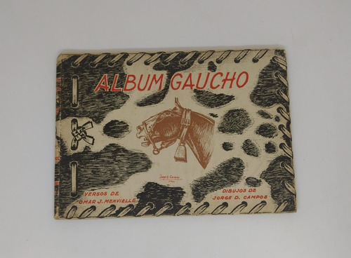 Album Gaucho - Poesia E Ilustraciones - Edicion Antigua