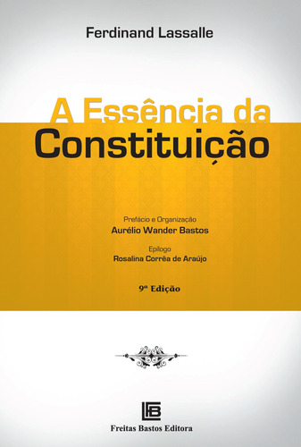 A essência da constituição, de Lassalle, Ferdinand. Editora Freitas Bastos, capa mole em português, 2016