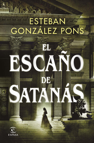 El Escaño De Satanás - González Pons, Esteban -(t.dura) - *