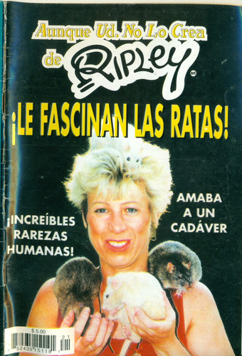 Aunque Ud. No Lo Crea De Ripley No. 21 // Le Fascinan Las Ra