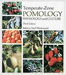 Temperatezone Pomology Physiology And Culture, Third Edition