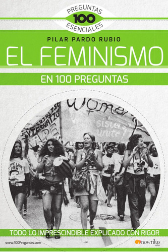 El Feminismo En 100 Preguntas