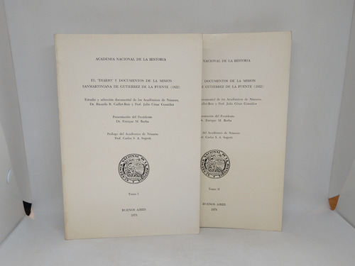 Diario Y Documentos De Mision Sanmartiniana Gutierrez 1822 