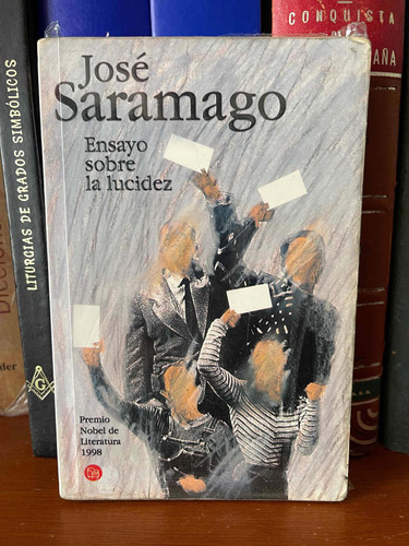 José Saramago Ensayo Sobre La Lucidez