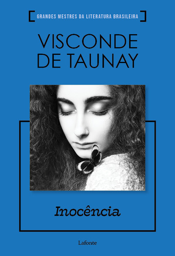 Inocência, de Taunay, Visconde De. Editorial Editora Lafonte, capa mole em português, 2020