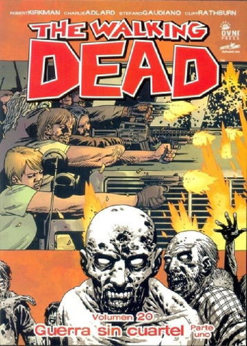 Libro - The Walking Dead Vol.20 - Guerra Sin Cuartel Parte 