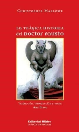 La Tragica Historia Del Doctor Fausto - Marlowe C (libro)