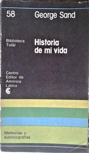 Historia De Mi Vida - George Sand - Centro Editor 1978