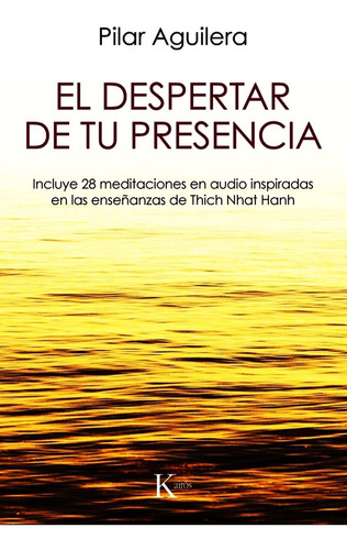 El Despertar De Tu Presencia - Pilar Aguilera Libro + Envio