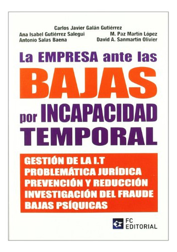 Libro La Empresa Ante Las Bajas Por Incapacidad Temporal De