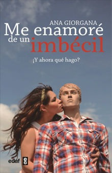 Libro Me Enamore De Un Imbecil Original