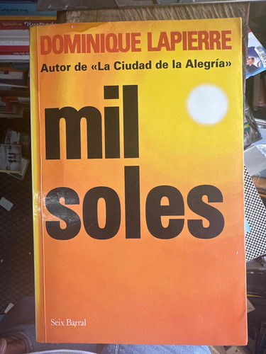Mil Soles - Dominique Lapierre - Libro Original