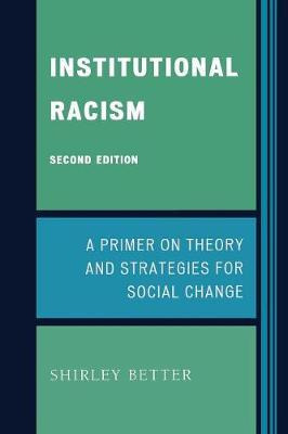 Libro Institutional Racism : A Primer On Theory And Strat...