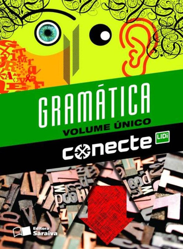 Conecte gramática - Volume único, de Cereja, William. Série Conecte Editora Somos Sistema de Ensino, capa mole em português, 2015