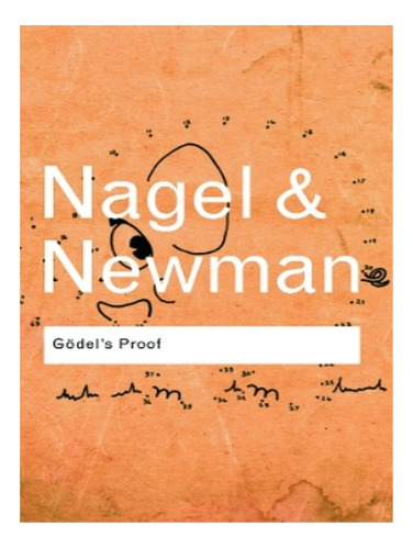 Godel's Proof - James R. Newman, Ernest Nagel. Eb19