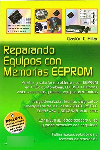 Libro Reparando Equipos Con Memorias Eeprom De Gaston Carlos
