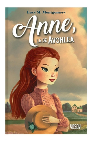 Anne, La De Avonlea Montgomery, L.m.