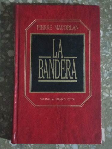 La Bandera - Pierre Macorlan