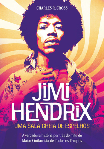 Libro Jimi Hendrix Uma Sala Cheia De Espelhos De Cross Charl