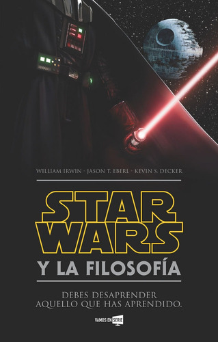 Star Wars Y La Filosofia - Irwin,william