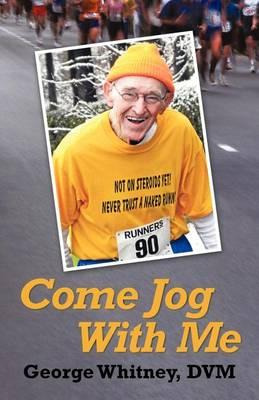 Libro Come Jog With Me - George Whitney Dvm