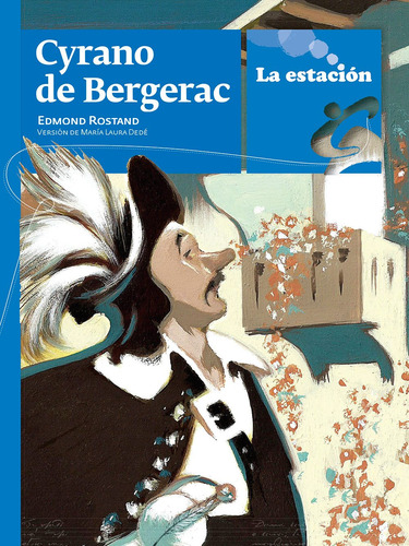 Imagen 1 de 1 de Cyrano De Bergerac - Estación Mandioca -