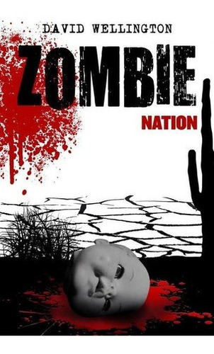 Zombie Nation, De Wellington, David. Editorial Timun Mas En Español