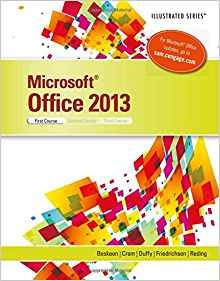 Microsoft Office 2013 Illustrated Introductory, First Course