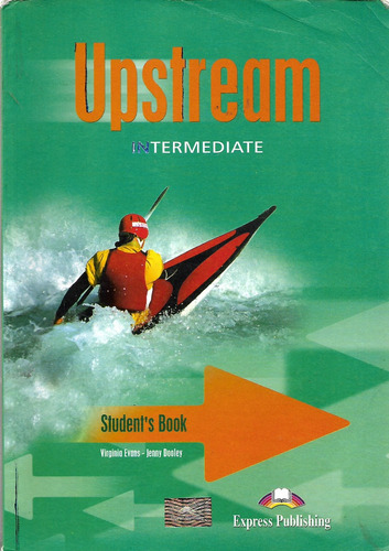 Upstream Intermediate- Student's Book - V. Evans - J. Doolle