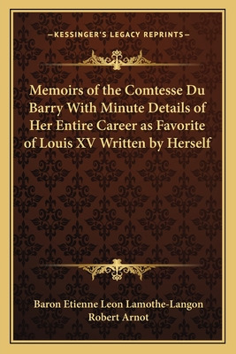 Libro Memoirs Of The Comtesse Du Barry With Minute Detail...