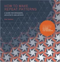 Comprar Libro How To Make Repeat Patterns - A Guide For Designers, A