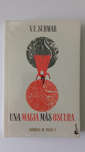 Una Magia Màs Oscura, Sombras De Magia 1 V.e.schwab