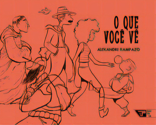 O Que Você Vê?, De Rampazo, Alexandre. Editora Boitatá, Capa Mole Em Português