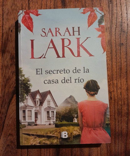 Sarah Lark. El Secreto De La Casa Del Río. Tamaño Grande Nvo